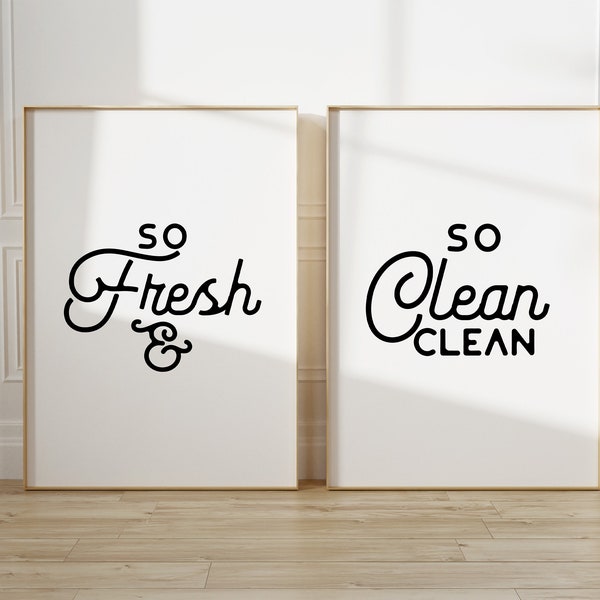 So Fresh And So Clean Clean, Funny Bathroom Quote, Printable Wall Art, Set of 2 Prints, Bathroom Sign Laundry Wall Decor, Instant Download