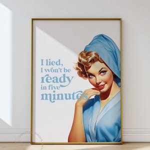 Lustige Retro Frau Frau: I Won&#39;t Be Bereit Zitat, druckbare Wandkunst (digitaler Download)