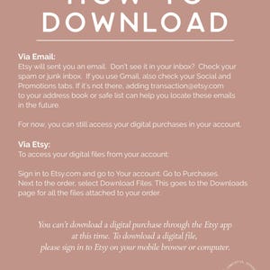 May include: A pink and white graphic with the text "HOW TO DOWNLOAD" in black. The graphic provides instructions on how to download digital purchases from Etsy via email and through the Etsy website.