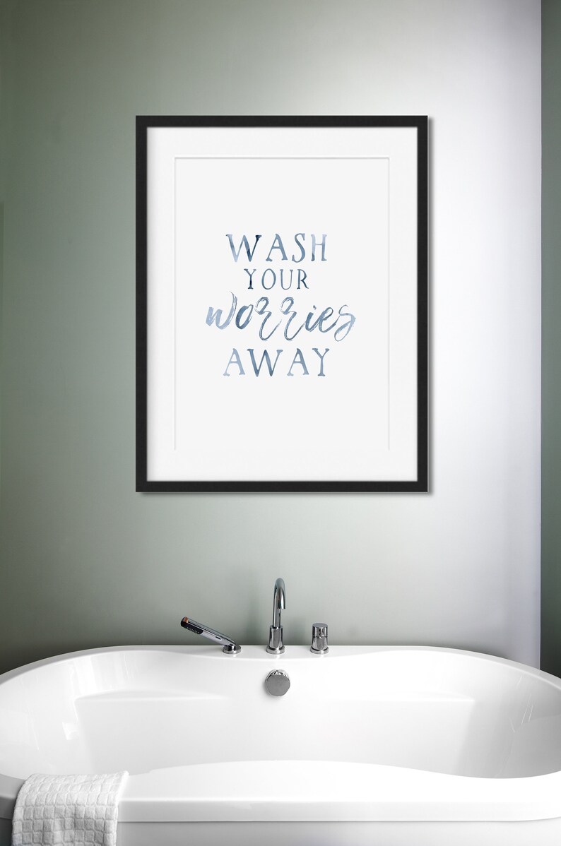 Wash Your Worries Away Bathroom Decor Wall Art Printable Etsy