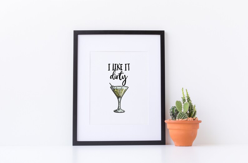 Martini Bar Print I Like It Dirty Pun Cocktail Bar Cart Etsy