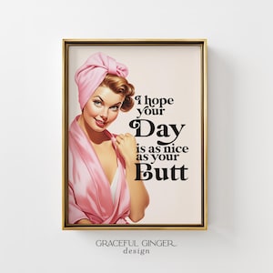 Nice Butt Art Print: Funny Bathroom Printable Wall Decor (Digital Download)