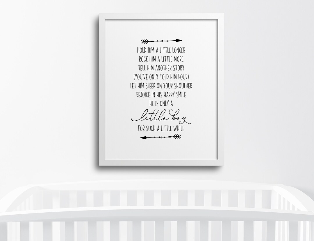 Nursery Poem Printable Hold Him A Little Longer Baby Boy - Etsy