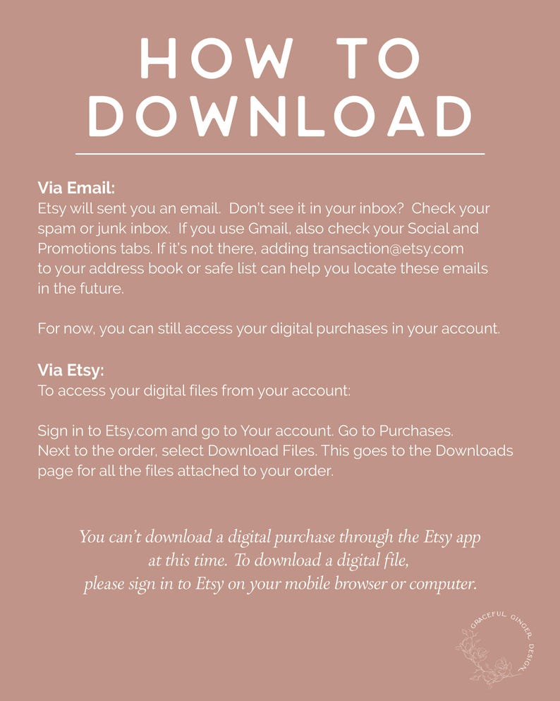 May include: A pink and white graphic with the text "HOW TO DOWNLOAD" in black. The graphic provides instructions on how to download digital purchases from Etsy via email and through the Etsy website.