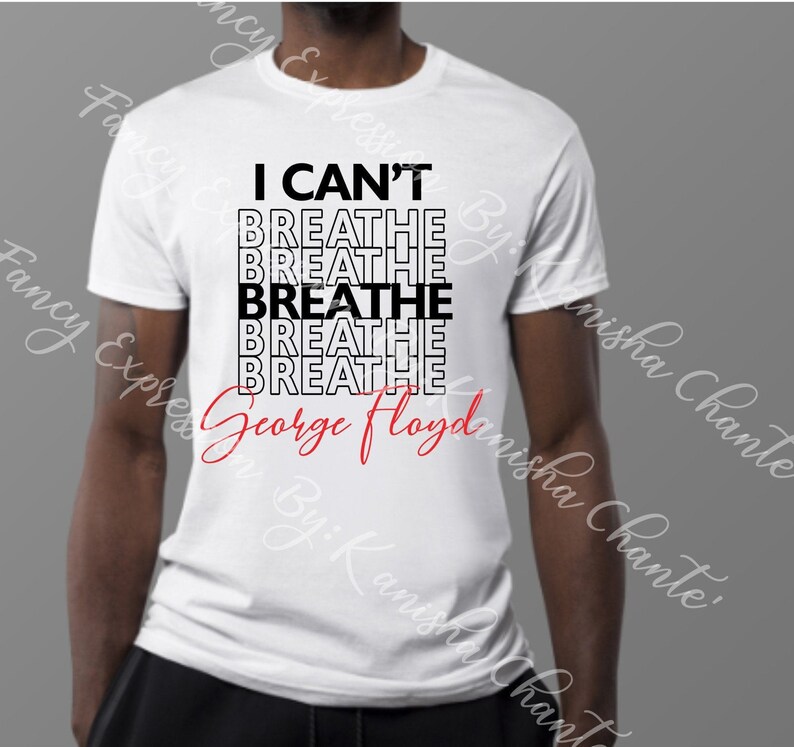 I Can't Breathe. George Floyd. SVG. PNG. JPEG. cut file. | Etsy