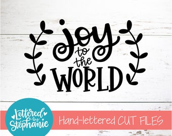 Joy To The World, SVG Cut File, digital file, svg, handlettered svg, christmas svg, merry svg, joy svg, for cricut, for silhouette