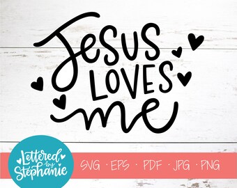 Jesus Loves Me Svg Etsy