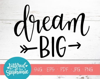 Free Free 57 Dream Big Mija Svg SVG PNG EPS DXF File