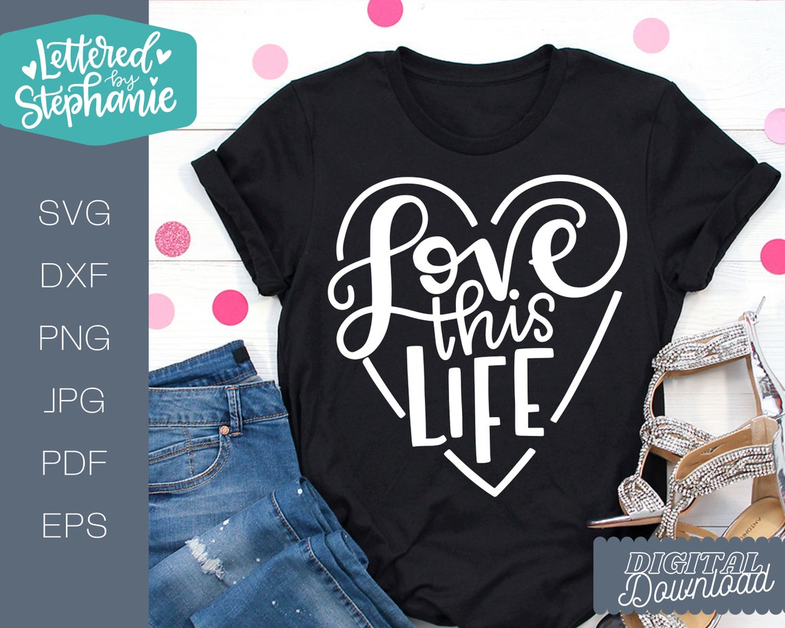 Love this life SVG Cut File citaat over het leven Etsy