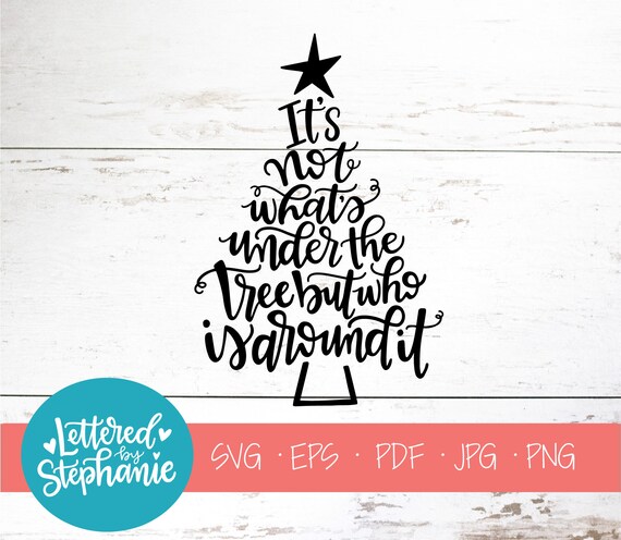 It's Not What's Under the Tree SVG Cut File Digital - Etsy