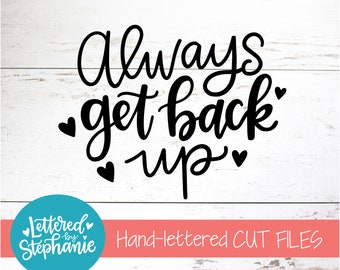 Reprenez toujours le fichier de coupe SVG, citation de motivation, svg d'encouragement, pour les projets de cricut ou de silhouette