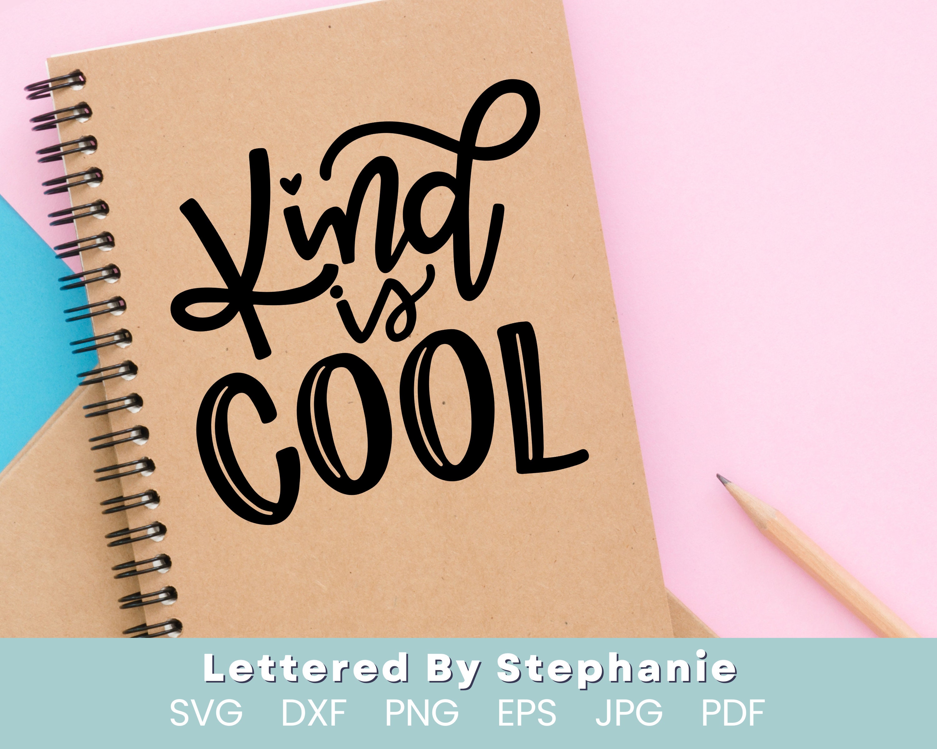 Kindness SVG, Kind is Cool SVG Cut File, Positive Quote Svg, School ...