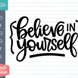 Cree en ti mismo archivo de corte SVG de afirmación positiva para máquinas Cricut o Silhouette, un archivo artesanal para que las niñas traigan un estímulo