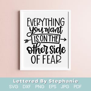 Incoraggiamento svg Tutto ciò che desideri è dall'altra parte della paura svg citazione sulla paura, agisci citazione svg per essere coraggiosi svg