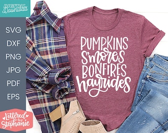 Pumpkin s'mores bonfires hayrides, fall SVG Cut File, fall quote svg, hayride shirt for cricut or silhouette diy projects