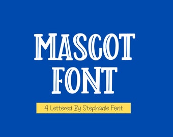 Mascot Spirit Handwritten OTF font, a fun chunky serif font for crafters, Fonts for Cricut, Tall Font, Bold Font, Block Font, Cute Font