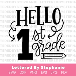 Hello 1st grade back to school shirt svg, hello first grade svg, 1st grade teacher shirt svg, first day of school shirt cut file