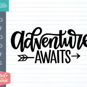Het avontuur wacht op SVG Cut File, handlettered cut file ideaal voor babyshowercadeaus, kinderdagverblijfdecor, afstudeercadeaus, DXF en SVG
