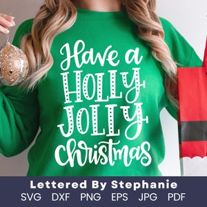Lustige Weihnachten Zitat svg, Have a Holly Jolly Christmas SVG geschnitten Datei, Weihnachtslieder svg, im Urlaub Geist svg, Weihnachtsfeier Shirt
