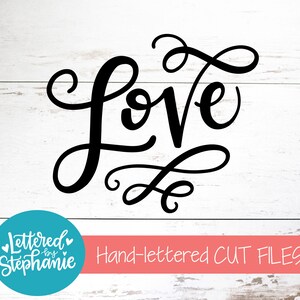Script d'amore SVG Cut File, file digitale, SVG, handlettered SVG, DXF, amore, matrimonio SVG, San Valentino SVG, per Cricut, per Silhouette