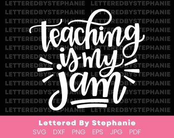 Teaching is my jam svg, back to school svg cut file, teacher gift svg, new teacher shirt design, fun teacher quote for cricut or silhouette