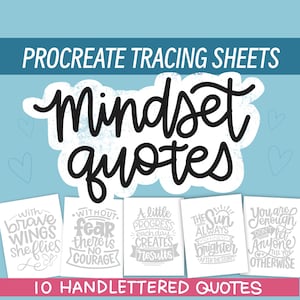Procreate lettering tracing sheets - 10 hand lettered mindset quotes - PNGs to practice hand lettering - ipad lettering apple pencil