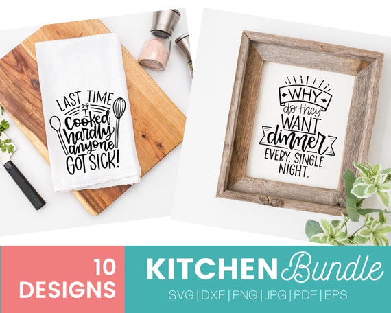 Funny Kitchen Sayings SVG Bundle Kitchen Towel Svg Cut Files