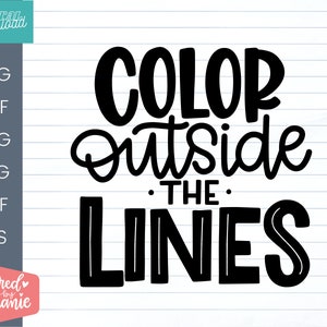 May include: Black and white graphic design with the text "Color Outside the Lines".