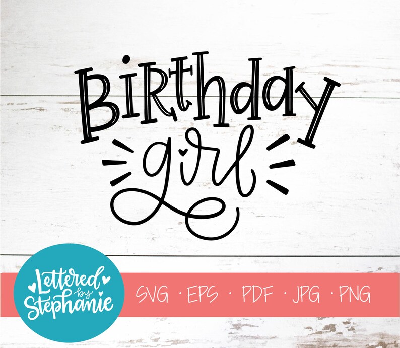 Download Birthday girl SVG Cut File digital file svg kids svg | Etsy