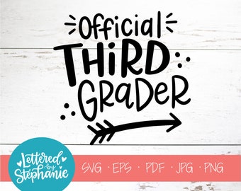 Third Grader SVG Cut File, end of school year svg, third grade svg, school T-shirt svg, svg for Silhouette or cricut