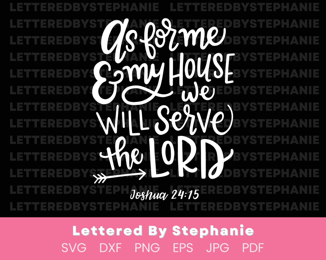 As for Me and My House We Will Serve the Lord SVG Cut File Bible Verse ...