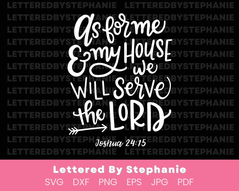 As for Me and My House We Will Serve the Lord SVG Cut File Bible Verse ...