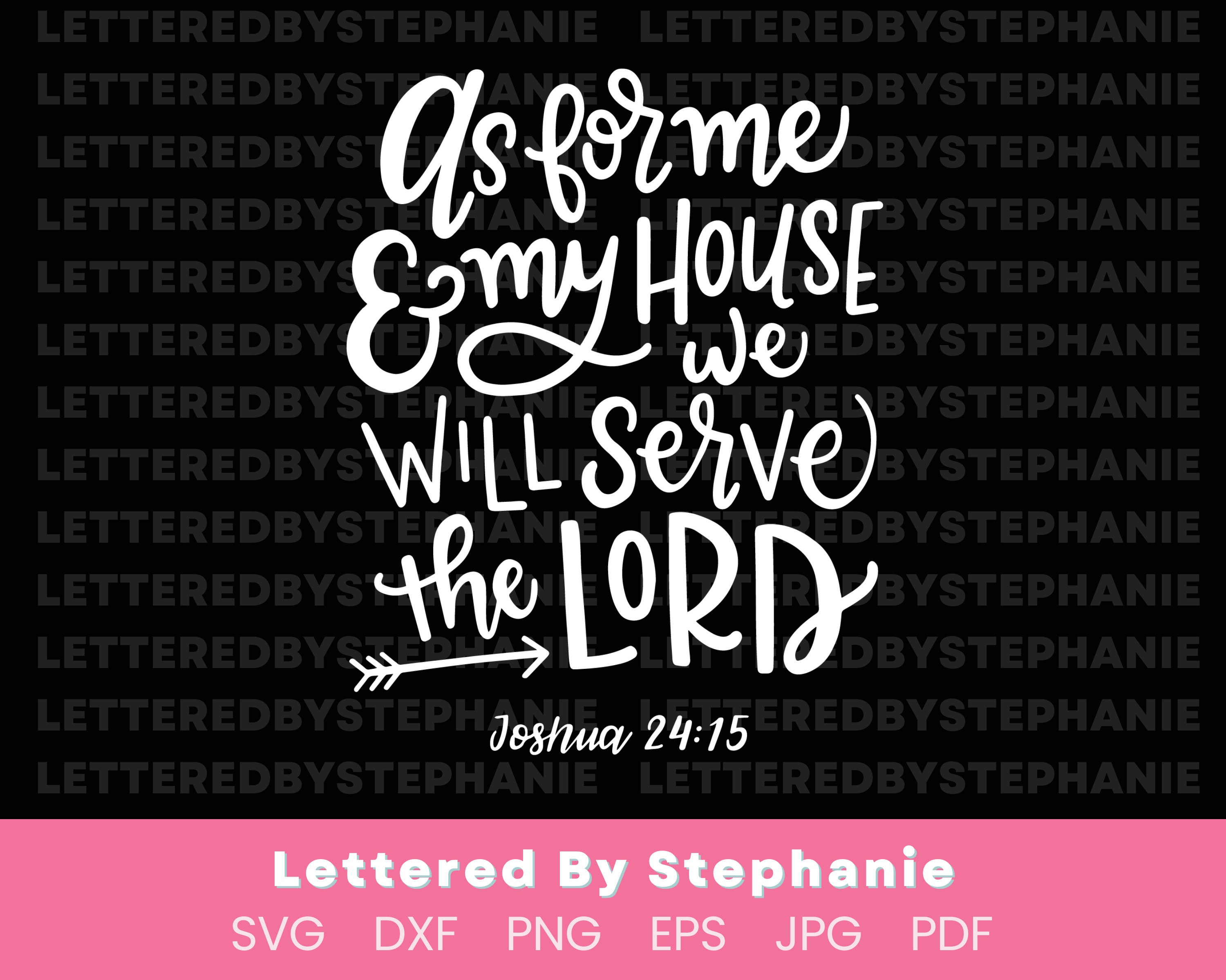 As for Me and My House We Will Serve the Lord SVG Cut File Bible Verse ...