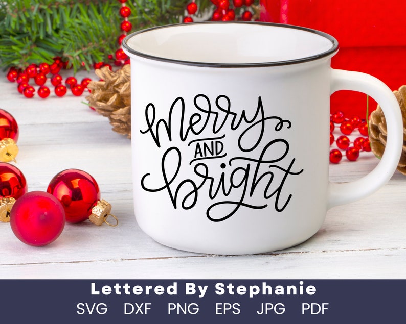 Merry and Bright SVG cut file, digital file, svg, handlettered svg, christmas svg, santa svg, for cricut, for silhouette, holiday svg, dxf image 6