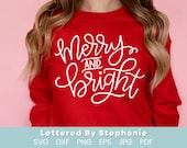 Merry and Bright SVG cut file, digital file, svg, handlettered svg, christmas svg, santa svg, for cricut, for silhouette, holiday svg, dxf