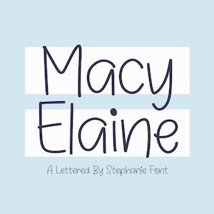 Macy Elaine handgeschriebene OTF-Schrift, San Serif einfache handgeschriebene Schriftart, Schriftarten für Handwerker, niedliche Handschriftschrift, einfache Spaßschrift,