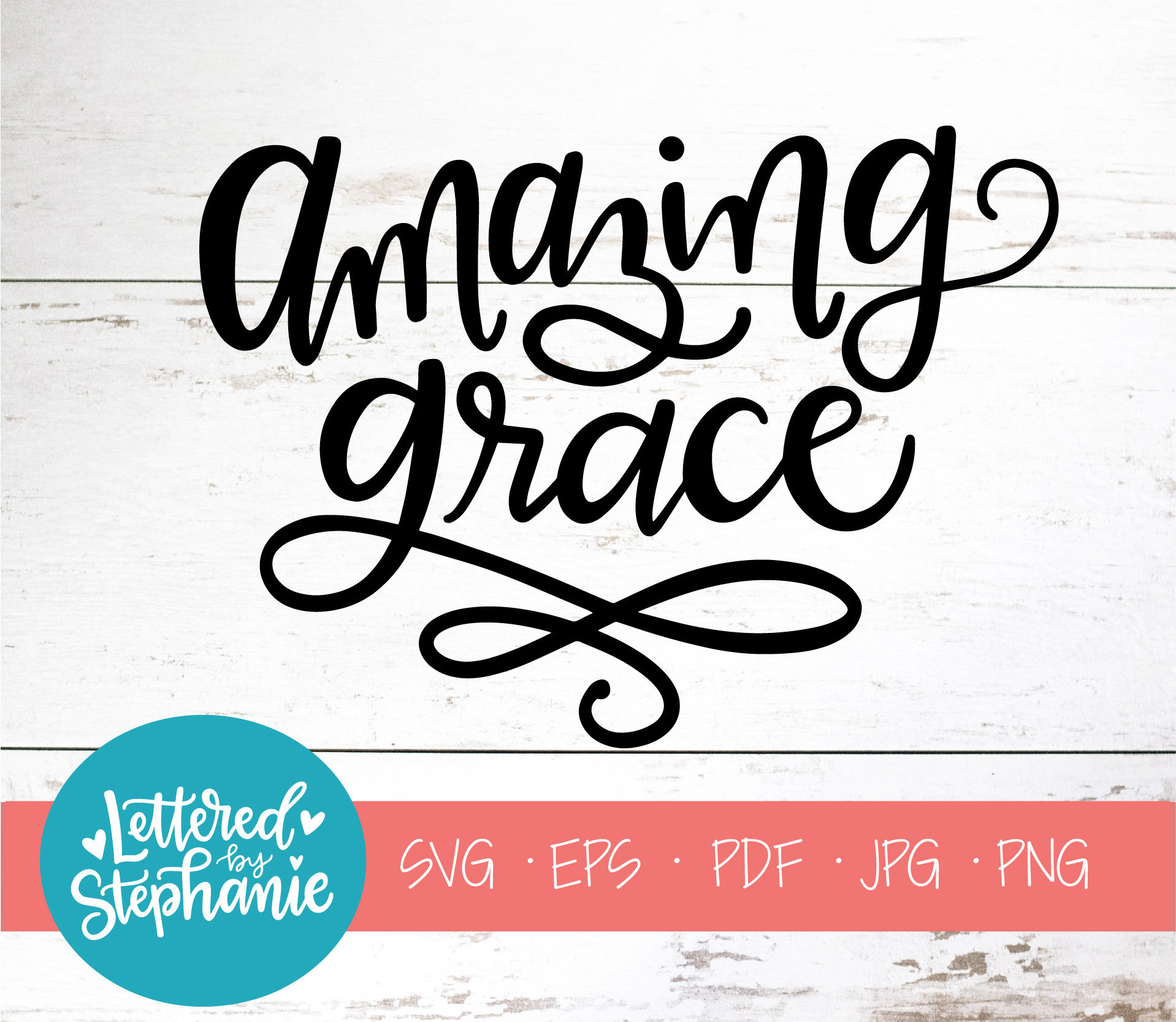 Amazing Grace SVG Cut File Digital File Svg Grace Svg Etsy