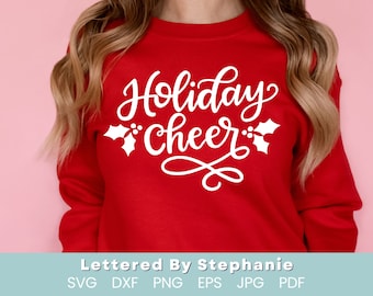 Holiday Cheer svg cut file, christmas cut file, holly leaves, cheerful holiday svg, christmas tag svg, cricut or silhouette