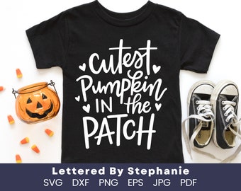 Cutest pumpkin in the patch, fall pumpkin patch shirt quote, handlettered svg, halloween saying, fall theme quotes for cricut or silhouette