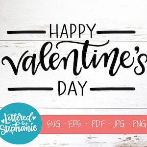 Feliz Día de San Valentín SVG Cut File, Día de San Valentín svg, handlettered svg, dxf