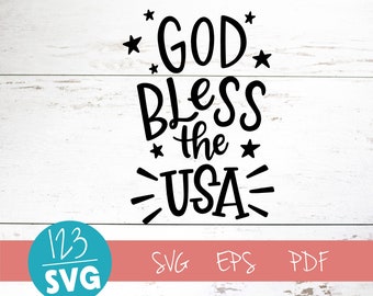 God Bless the USA, SVG Cut File, digital file, svg, handlettered svg, july 4th svg, american svg, for cricut, for silhouette, quote svg