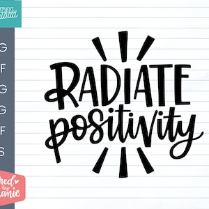 Strahlen Sie Positivität svg cut Datei, positives Zitat svg, Zitat über Freude verbreiten handbeschriftetes Design für Cricut oder Silhouette