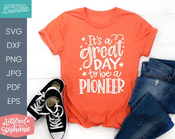 It's a great day to be an Pioneer, SVG Cut File, digital file, svg, school mascot svg, teacher svg, handlettered svg, Pioneer svg, pioneers