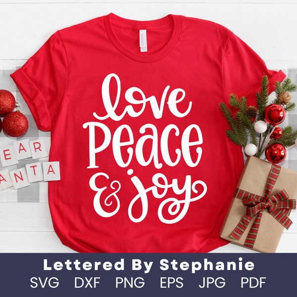 Love Peace and Joy SVG cut file, handlettered christmas quote svg, peace svg, joy svg, for cricut or silhouette holiday crafts