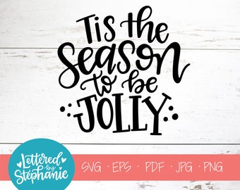 C'est le fichier de coupe SVG de saison, c'est la saison pour être joyeux svg, svg de Noël amusant, svg de tee graphique de Noël, pour cricut, pour la silhouette,