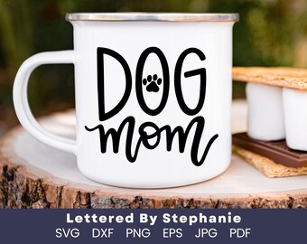 Dog mom svg cute dog svg, dog mom with paw print svg for shirt or sign, dog lover gift svg cut files for Cricut