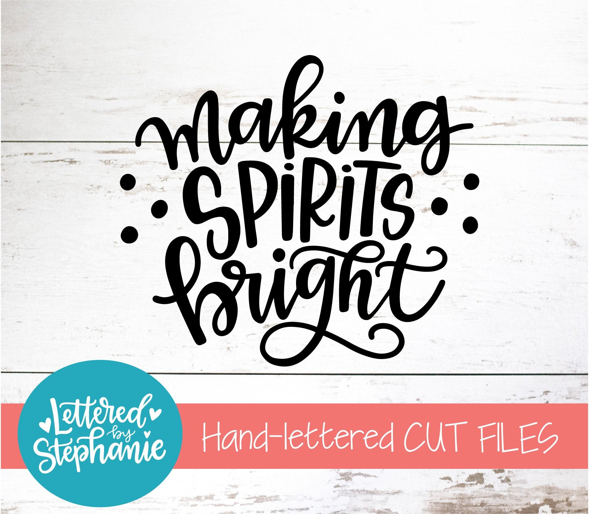 Making Spirits Bright SVG Cut File digital file svg | Etsy