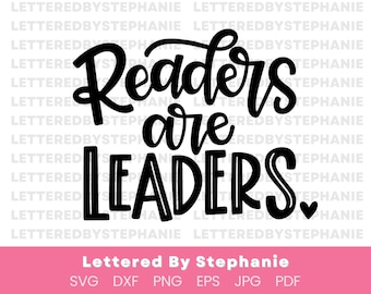 Reading quote svg, readers are leaders cut file, teacher shirt svg, librarian shirt svg, library aide svg, book lover svg, literacy quote