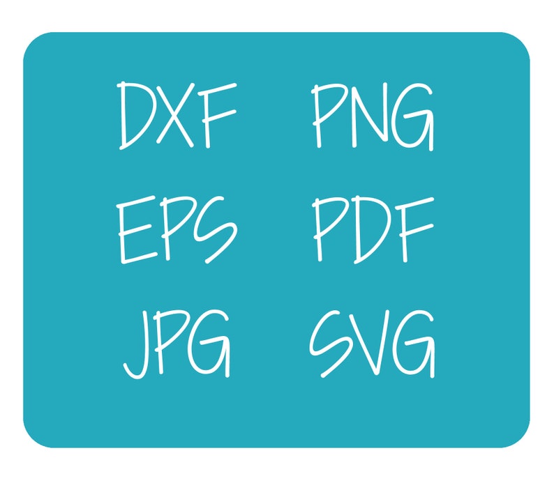 May include: A blue background with white text listing common image file formats: DXF, PNG, EPS, PDF, JPG, and SVG.