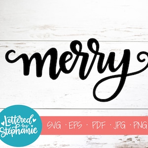 Merry SVG Cut File, digital file, svg, handlettered svg, christmas svg, santa svg, for cricut, for silhouette, holiday svg